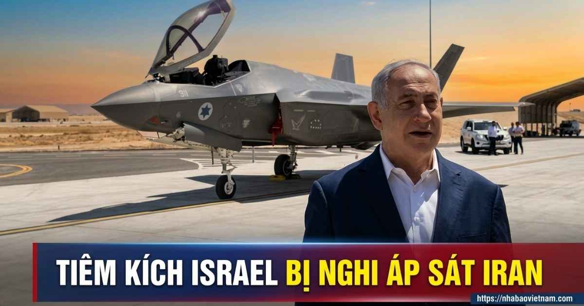 Tiêm kích Israel bị nghi áp sát Iran: Nguy cơ xung đột